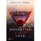 MANHATTAN CRAZY LOVE