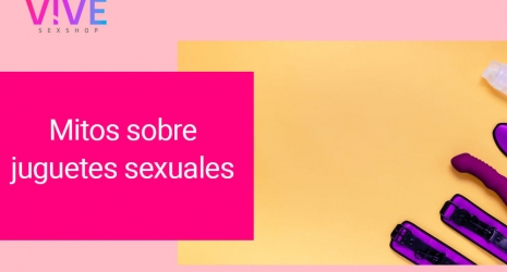 Preguntas más comunes sobre los juguetes sexuales